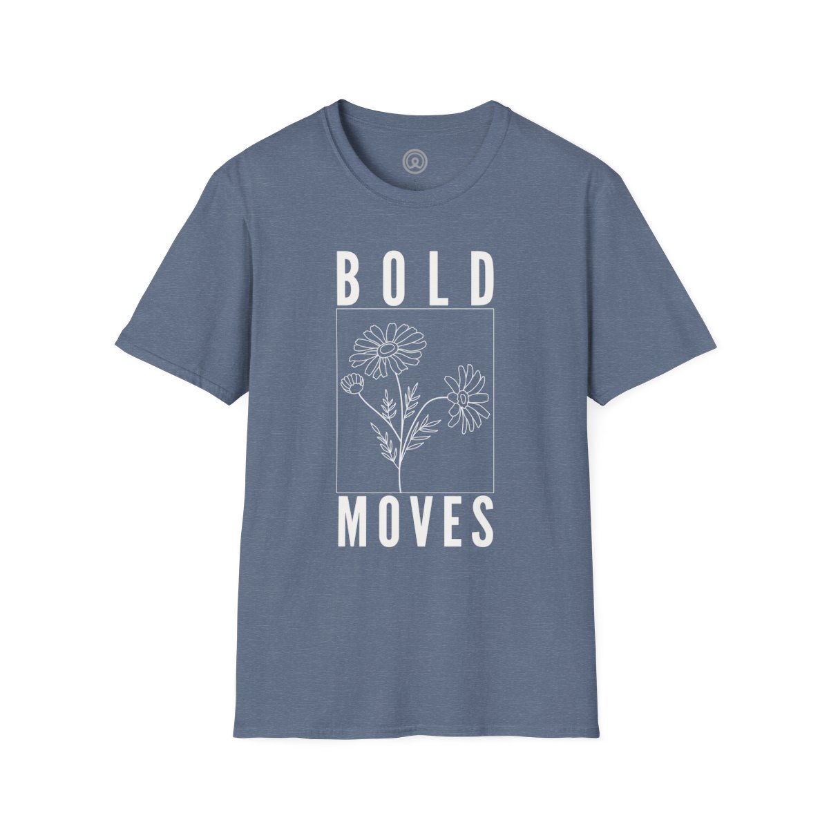 Bold Moves Brave graphic Minimalist T-shirt 6 Bold Moves Brave graphic Minimalist T-shirt Unisex Heather Indigo Softstyle T-Shirt