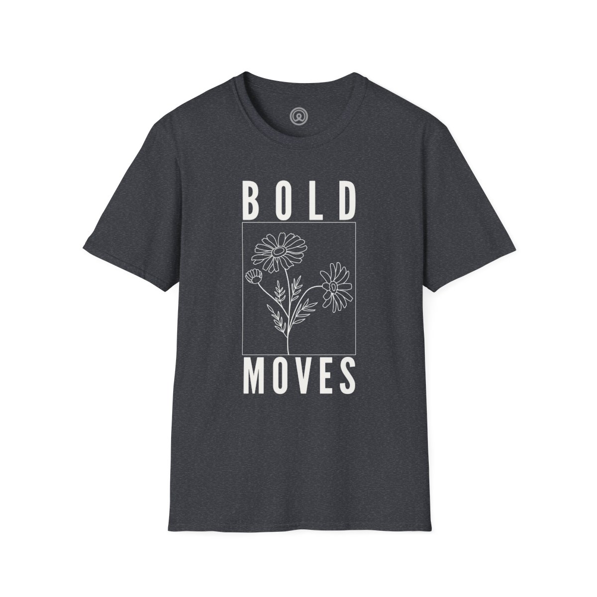 Bold Moves Brave graphic Minimalist T-shirt 9 Bold Moves Brave graphic Minimalist T-shirt Unisex Dark Heather Grey Softstyle T-Shirt